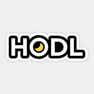 HODL -  "Hold on for Dear Life" Sticker